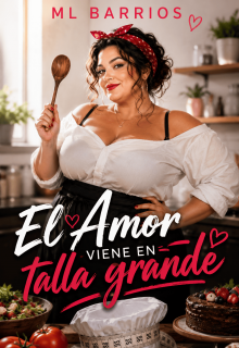 El Amor viene en talla grande