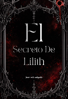 El Secreto De Lilith 