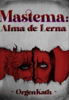 Mastema: Alma de Lerna