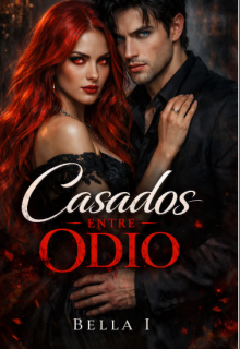 Casados entre Odio