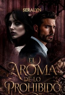 El Aroma de lo Prohibido 