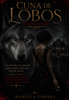 Cuna de Lobos - El Ultimo Aullido