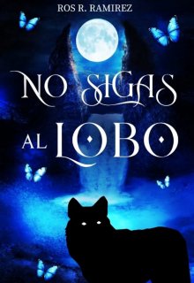 No Sigas Al Lobo