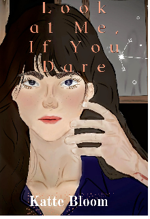 Look at Me If You Dare 