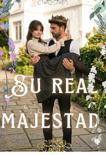 Su Real  Majestad 