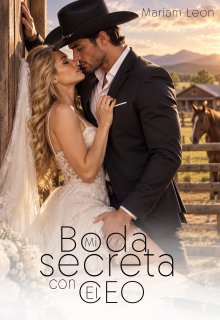 Mi boda secreta con el ceo 