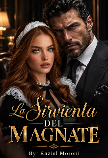 La Sirvienta Del Magnate