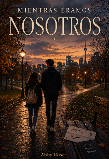 Mientras éramos Nosotros 