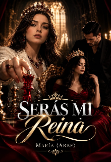 SerÁs Mi Reina 
