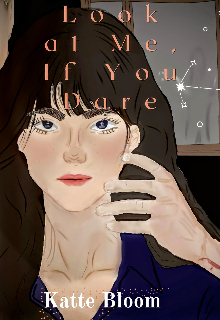 Look at Me If You Dare 
