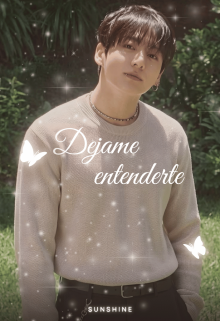 Dejame Entenderte - Jeon Jungkook.