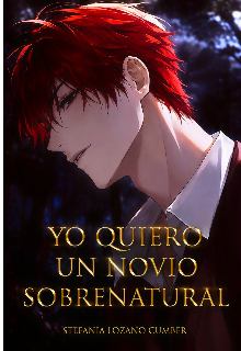 Yo quiero un novio sobrenatural