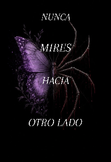 Nunca mires hacia otro lado