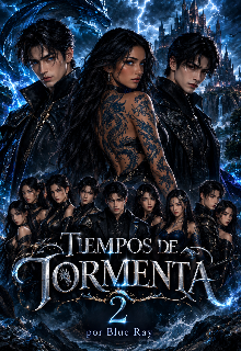 Tiempos de tormenta (parte 2)