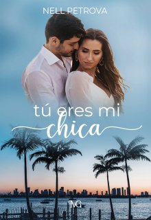 Tú eres mi chica