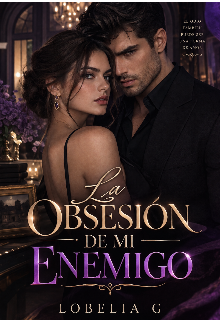 La obsesión de mi enemigo 