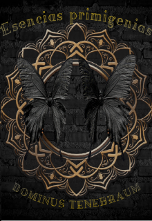Esencias Primigenias | Dominus Tenebraum