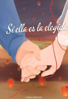 Si ella es la elegida