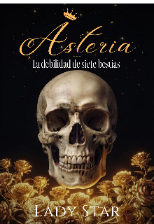 Asteria: la debilidad de siete bestias