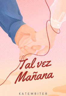 Tal vez mañana 