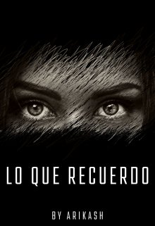 Lo que recuerdo