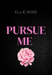 Pursue Me 