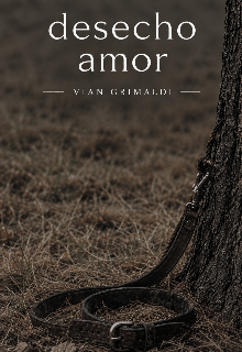 Desecho amor