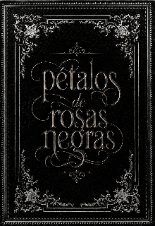 Pétalos de rosas negras 