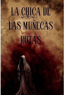 La chica de las muñecas rotas 