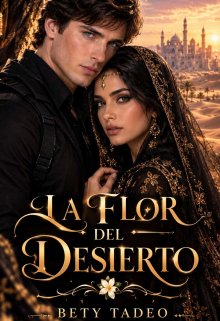 La flor del desierto