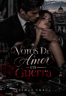 Votos de Amor en Guerra 