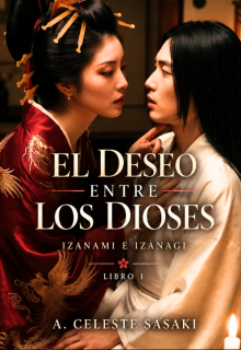 El Deseo entre los Dioses: Izanami e Izanagi
