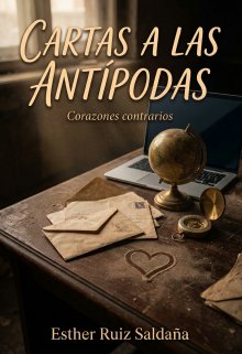 Cartas A Las AntÍpodas: Corazones contrarios