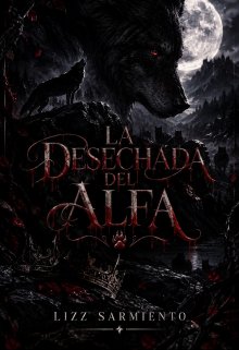 La Desechada del Alfa 