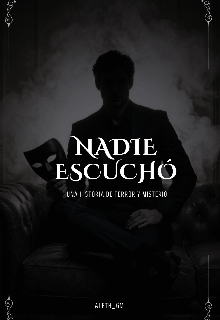 Nadie EscuchÓ 