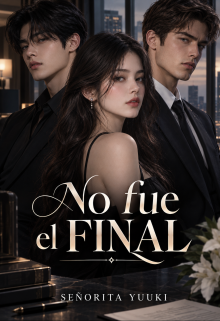 No fue el final 