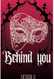 Behind you