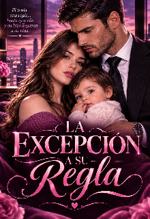 La Excepción a su Reglas