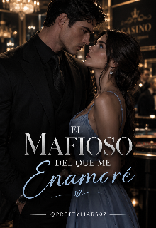 El Mafioso del que me enamore 