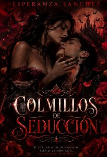 Colmillos de seduccion