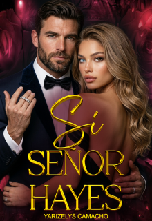 Si, señor Hayes