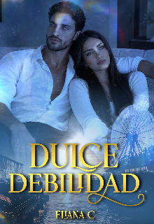 Dulce debilidad