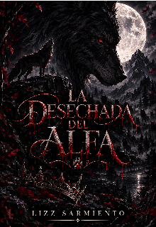 La Desechada del Alfa 