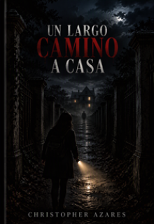 Un largo camino a casa