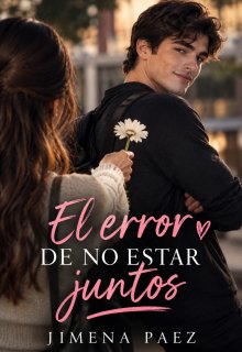 El error de no estar juntos