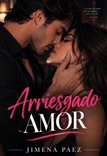 Arriesgado amor