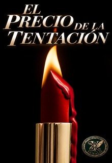 El Precio de la Tentación