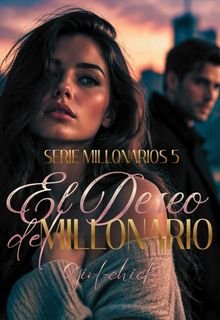 El Deseo del Millonario✓
