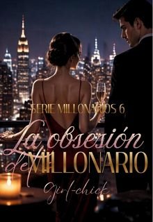 La Obsesión del Millonario✓