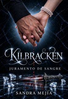 Juramento de sangre. Kilbracken